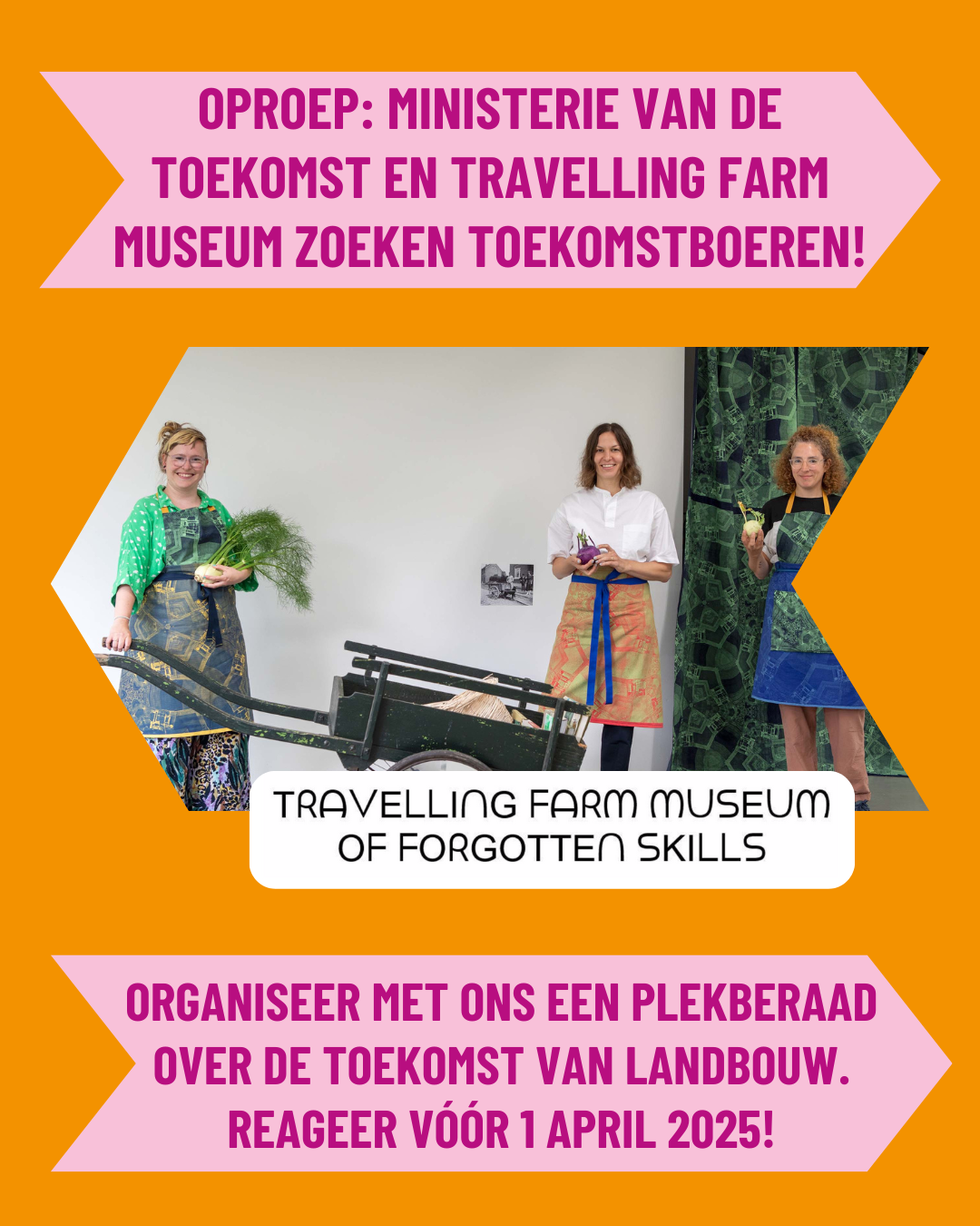 MINISTERIE VAN DE TOEKOMST EN TRAVELLING FARM MUSEUM OF FORGOTTEN SKILLS ZOEKEN TOEKOMSTBOEREN!